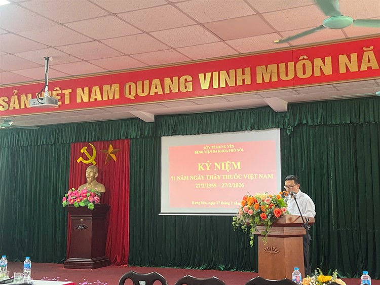 BỆNH VIỆN ĐA KHOA PHỐ NỐI TỔ CHỨC MÍT TINH KỶ NIỆM 71 NĂM NGÀY THẦY THUỐC VIỆT NAM (27/02/1955 – 27/02/2026) 